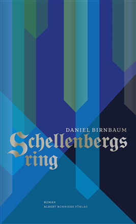 Schellenbergs ring : En kortroman