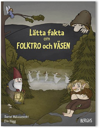 Lätta fakta om folktro och väsen