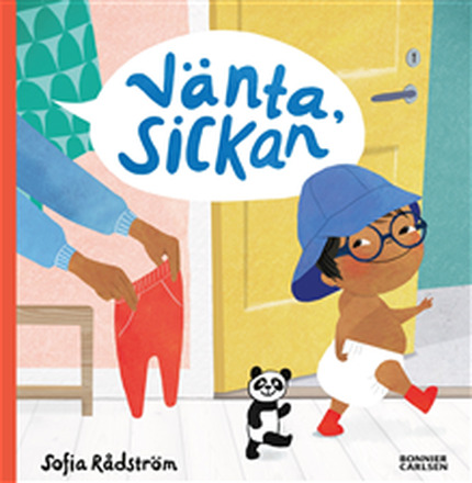 Vänta, Sickan