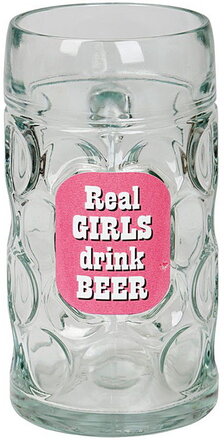 Real Girls Drink Beer - Gigantisk Kanna