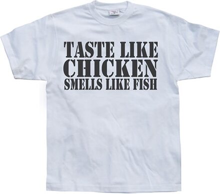 Taste Like Chicken, Smells Like Fish, T-Shirt