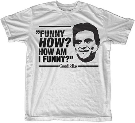Funny How, How Am I Funny?, T-Shirt