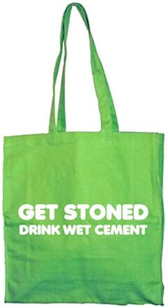 Get Stoned - Drink Wet Cement Tote Bag, Accessories