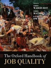 The Oxford Handbook of Job Quality