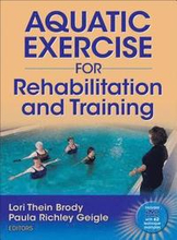 Aquatic Exercise for Rehabilitation and Training