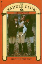 Saddle Club Book 4: Horse Power