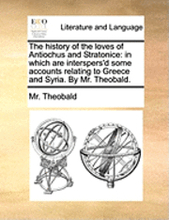 The History of the Loves of Antiochus and Stratonice