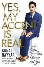 Yes, My Accent Is Real