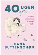 Cana Buttenschøn indbundet bog - 40 uger efter