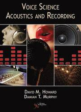 Voice Science, Acoustics and Recording