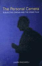 The Personal Camera The Subjective Cinema and the Essay Film