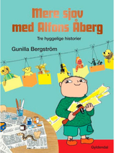 Mere sjov med Alfons Åberg - Tre hyggelige historier - Indbundet