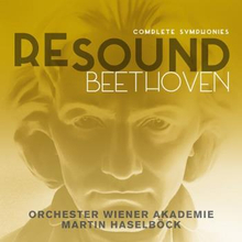 Beethoven: Resound Beethoven - Compl. Symphonies