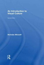 Introduction to Visual Culture, An