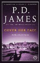 Cover Her Face: An Adam Dalgliesh Mystery
