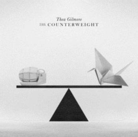 Gilmore Thea: The Counterweight [import]
