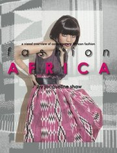 Fashion Africa - A Visual Overview of Contemporary African Fashion