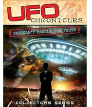 UFO Chronicles: You Can’t Handle The Truth