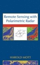 Remote Sensing with Polarimetric Radar
