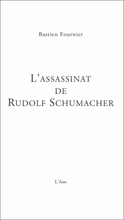 L’Assassinat de Rudolf Schumacher