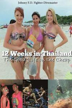 12 Weeks in Thailand: The Good Life on the Cheap