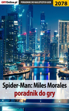 Spider-Man Miles Morales. Poradnik, solucja