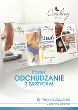 Pakiet 3 w 1: Odchudzanie z dr Zarzycką! Przyczyny otyłości, oczyszczanie organizmu i dieta. ODCHUDZANIE. Cz. I, III i V (audiobook)