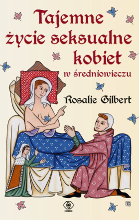 Tajemne życie seksualne kobiet w średniowieczu