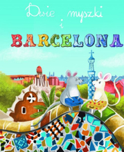Dos ratones y Barcelona – Dwie myszki i Barcelona