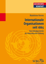 Internationale Organisationen seit 1865.