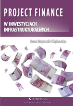 Project finance w inwestycjach infrastrukturalnych
