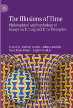 The Illusions of Time