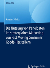 Die Nutzung von Paneldaten im strategischen Marketing von Fast Moving Consumer Goods-Herstellern