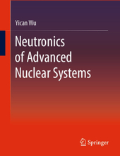 Neutronics of Advanced Nuclear Systems