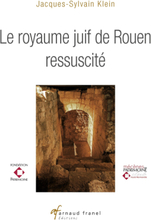 Le Royaume juif de Rouen ressuscité