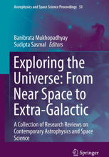 Exploring the Universe: From Near Space to Extra-Galactic