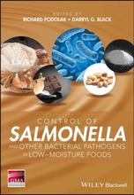Control of Salmonella and Other Bacterial Pathogens in Low-Moisture Foods