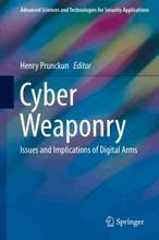 Cyber Weaponry