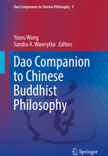 Dao Companion to Chinese Buddhist Philosophy