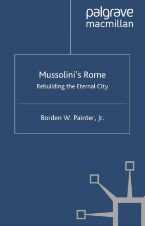 Mussolini’s Rome