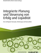 Integrierte Planung und Steuerung von Erfolg und Liquidität