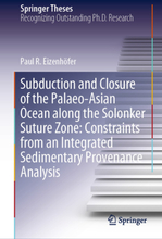 Subduction and Closure of the Palaeo-Asian Ocean along the Solonker Suture Zone: Constraints from an Integrated Sedimentary Provenance Analysis