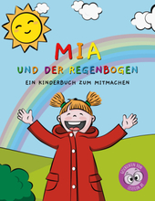 Mia und der Regenbogen