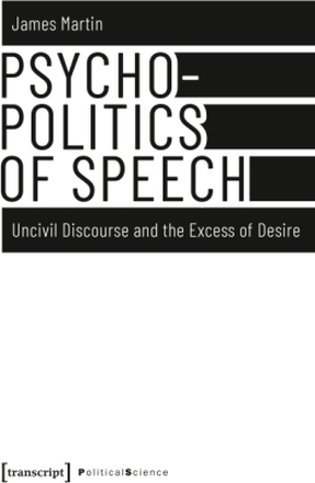 Psychopolitics of Speech