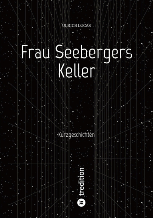 Frau Seebergers Keller