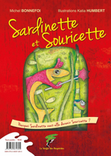 Sardinette et Souricette, Souricette et Sardinette