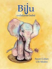 Biju, o elefante beb