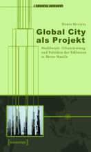 Global City als Projekt