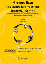 Meeting Basic Learning Needs in the Informal Sector