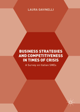 Business Strategies and Competitiveness in Times of Crisis